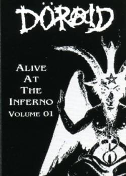 Döraid : Alive At The Inferno Volume 01